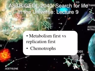 ASTR/GEOL-2040: Search for life in the Universe: Lecture 9