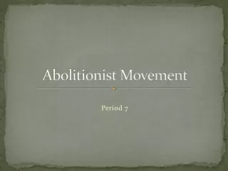 Abolitionist Movement