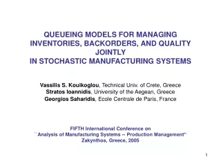 FIFTH International Conference on  ``Analysis of Manufacturing Systems -- Production Management'‘