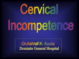 Cervical  Incompetence