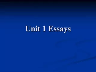 Unit 1 Essays