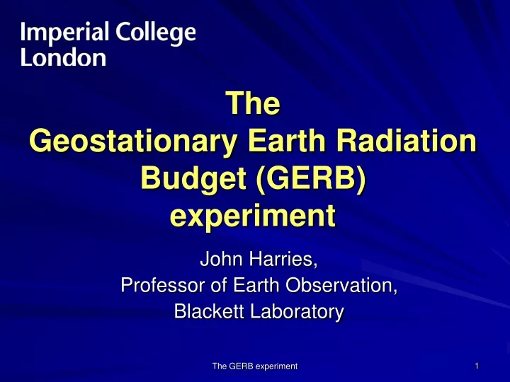 the geostationary earth radiation budget gerb experiment