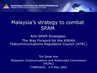 Malaysia’s strategy to combat SPAM