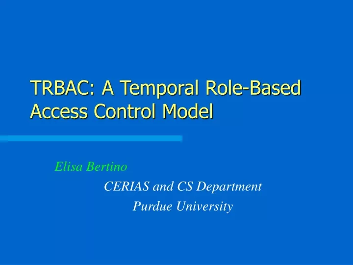 trbac a temporal role based access control model