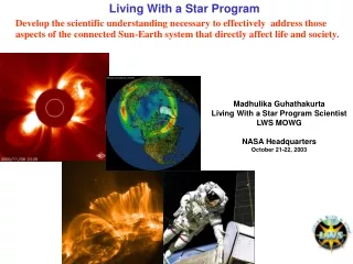 Madhulika Guhathakurta Living With a Star Program Scientist LWS MOWG NASA Headquarters
