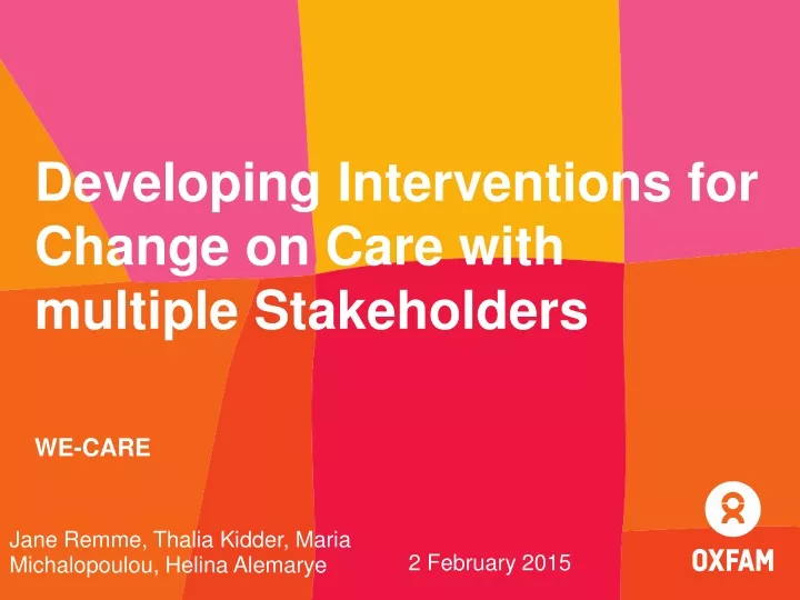 developing interventions for change on care with multiple stakeholders