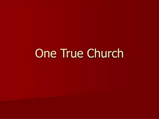 One True Church