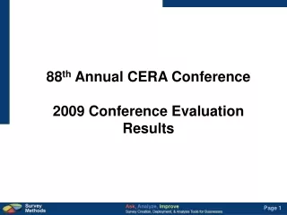 88 th  Annual CERA Conference 2009 Conference Evaluation Results