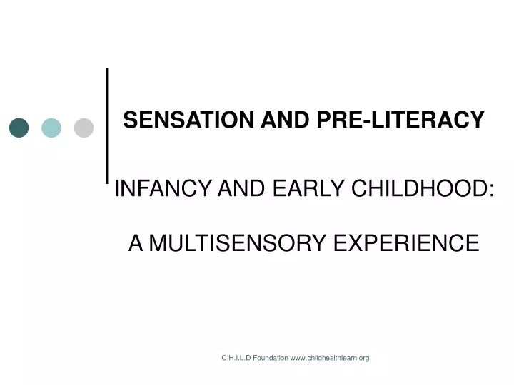 sensation and pre literacy infancy and early childhood a multisensory experience