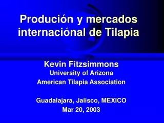 Produción y mercados internaciónal de Tilapia