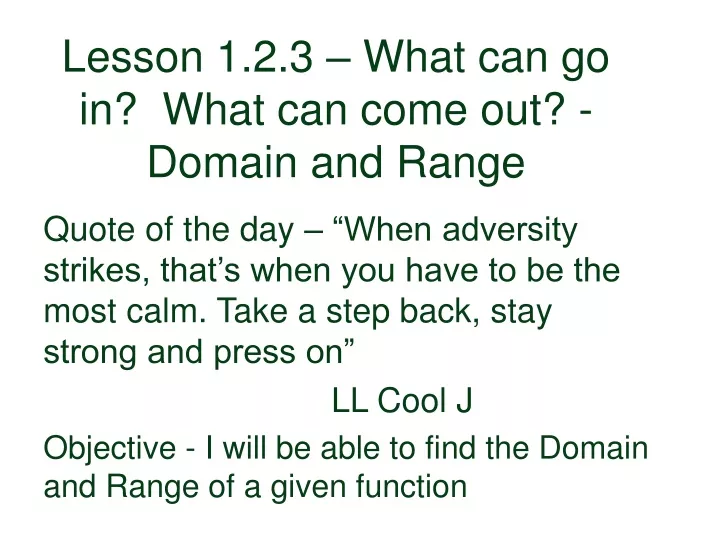 lesson 1 2 3 what can go in what can come out domain and range