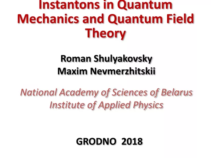 instantons in quantum mechanics and quantum field theory