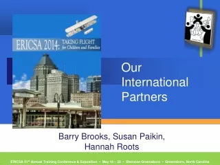 Barry Brooks, Susan Paikin,  Hannah Roots