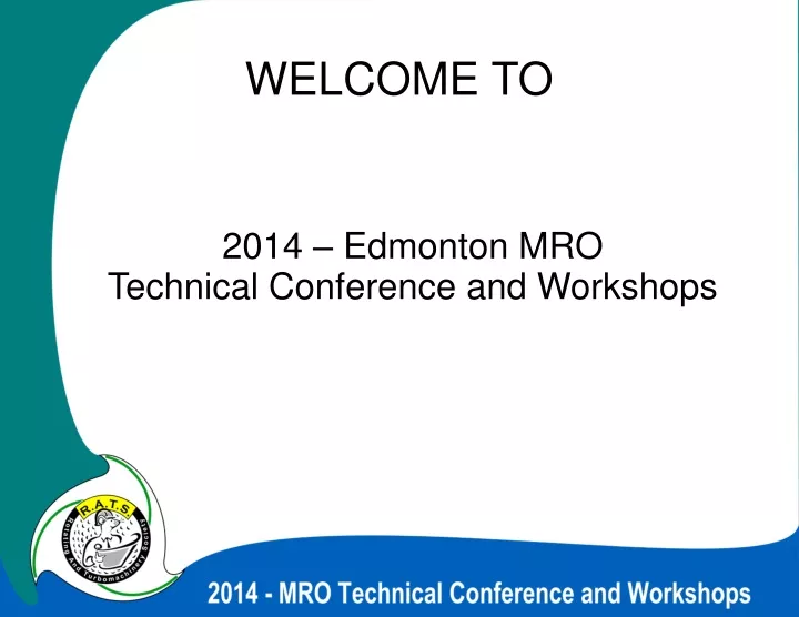 2014 edmonton mro technical conference and workshops