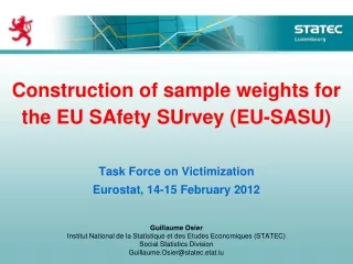 Construction of sample weights for the EU SAfety SUrvey (EU-SASU) Task Force on Victimization