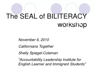 The SEAL of BILITERACY workshop