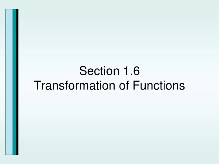 section 1 6 transformation of functions