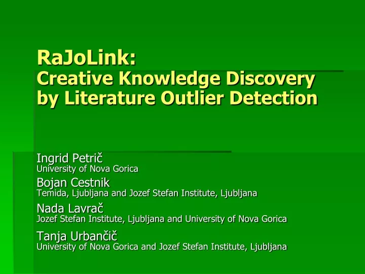 rajolink creative knowledge discovery by literature outlier detection