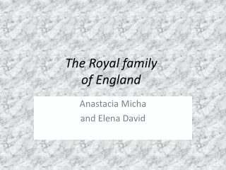 The Royal family of England