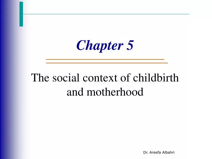 chapter 5 the social context of childbirth
