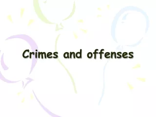 Crimes and offenses