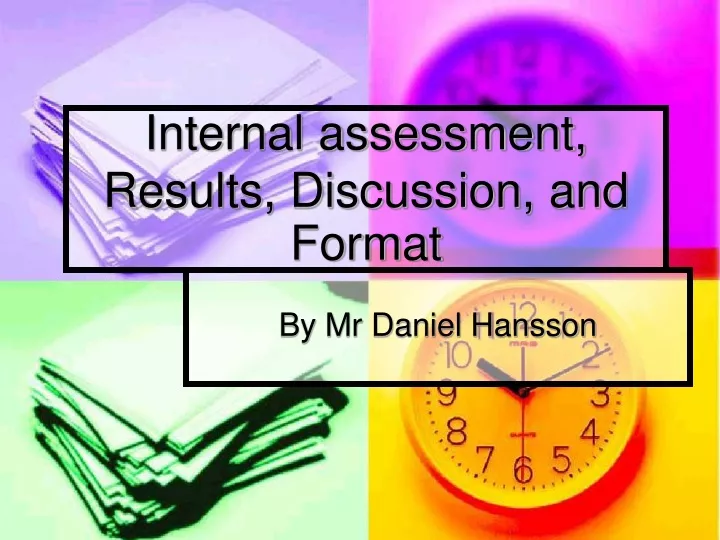 internal assessment results discussion and format
