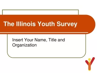 The Illinois Youth Survey
