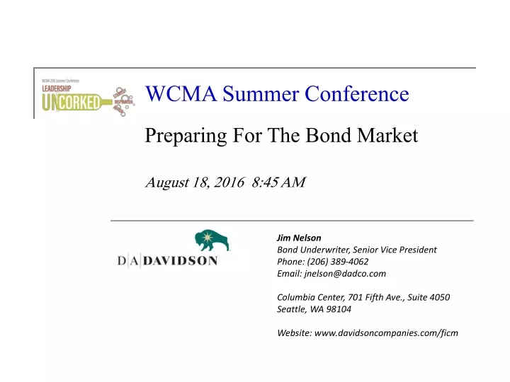 wcma summer conference preparing for the bond