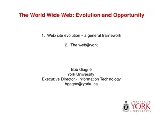 The World Wide Web: Evolution and Opportunity