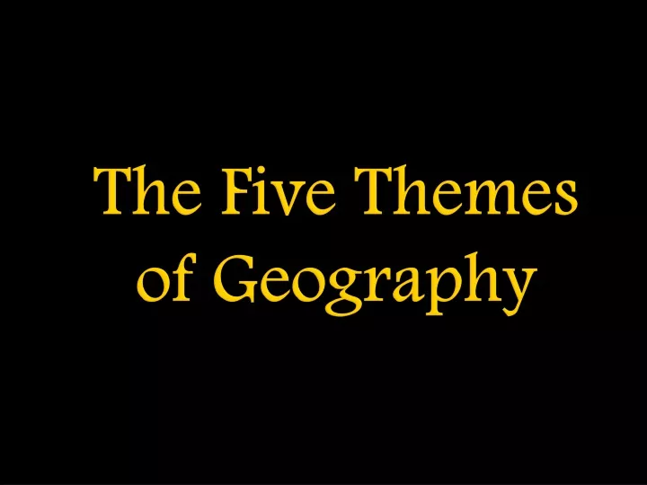 the five themes of geography