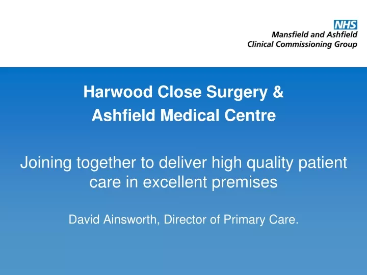 harwood close surgery ashfield medical centre
