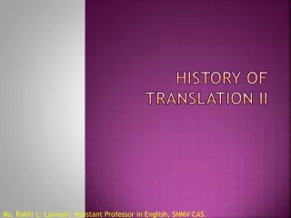 HISTORY OF TRANSLATION II