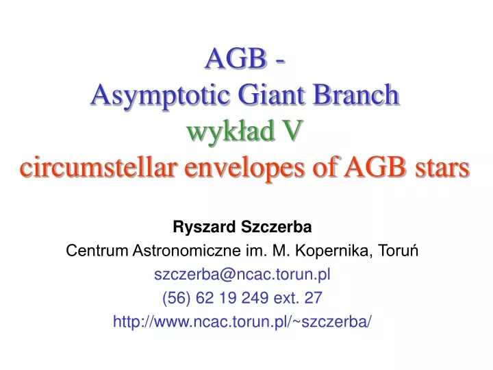 agb asymptotic giant branch wyk ad v circumstellar envelopes of agb stars