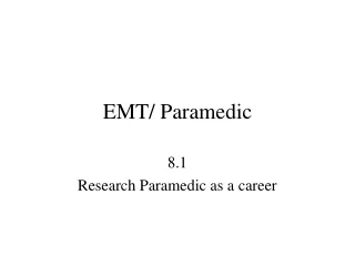 EMT/ Paramedic