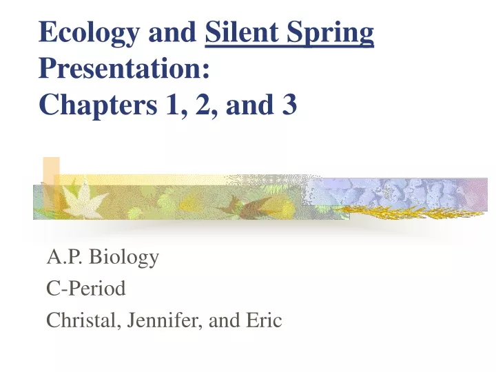 ecology and silent spring presentation chapters 1 2 and 3