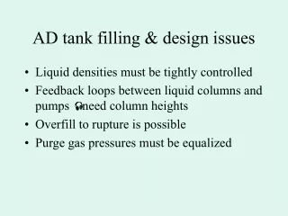 AD tank filling &amp; design issues
