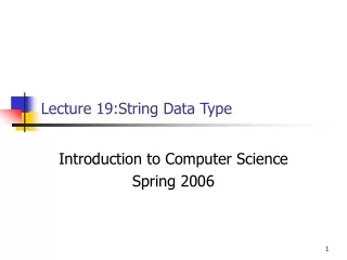 Lecture 19:String Data Type