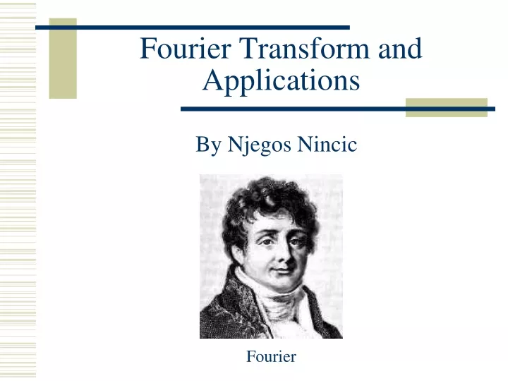 fourier transform and applications