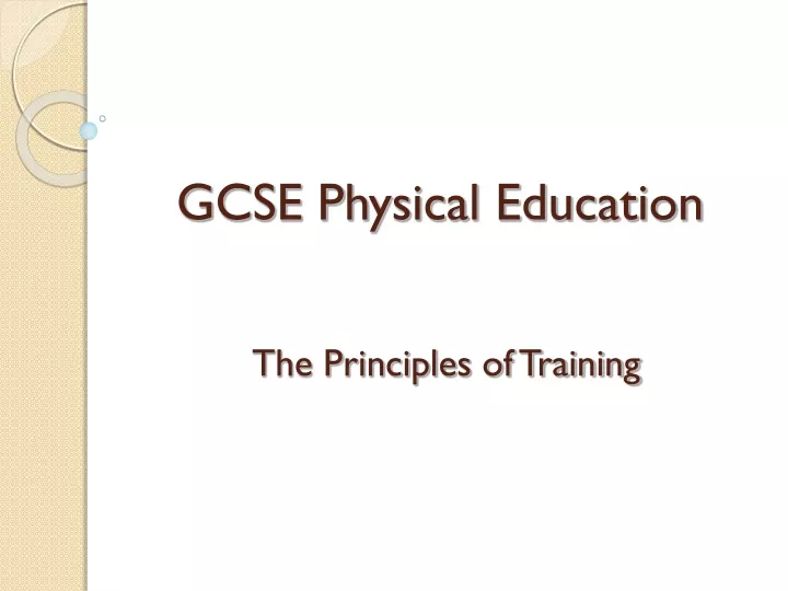 gcse physical education the principles of training