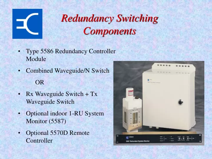 redundancy switching components