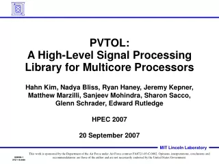 PVTOL: A High-Level Signal Processing Library for Multicore Processors