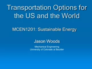 Transportation Options for the US and the World