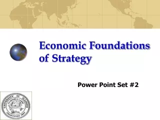 Economic Foundations     of Strategy