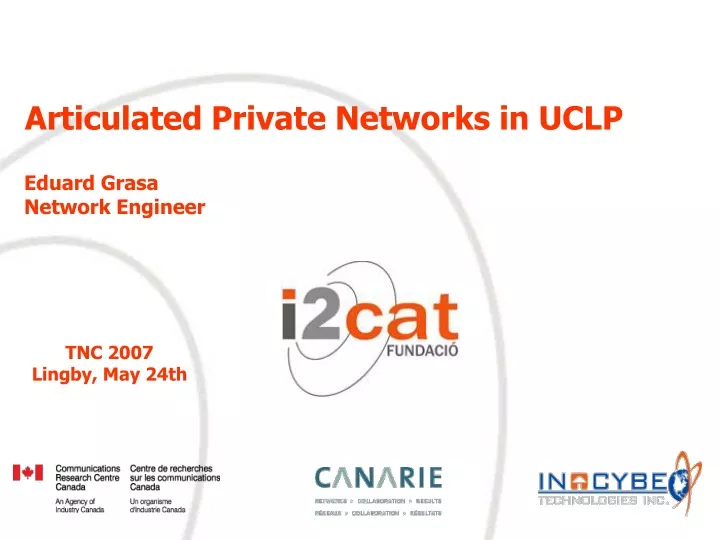 articulated private networks in uclp