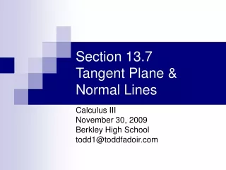 Section 13.7 Tangent Plane &amp; Normal Lines