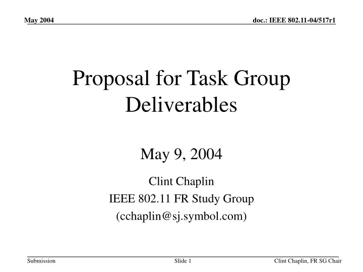 proposal for task group deliverables may 9 2004