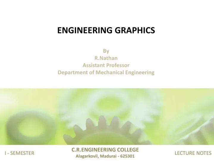 engineering graphics by r nathan assistant professor department of mechanical engineering