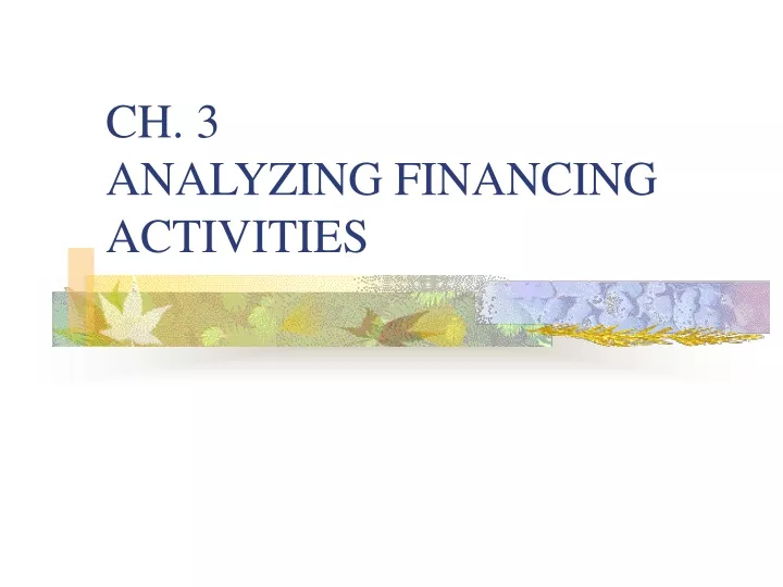 ch 3 analyzing financing activities