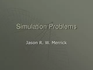 Simulation Problems