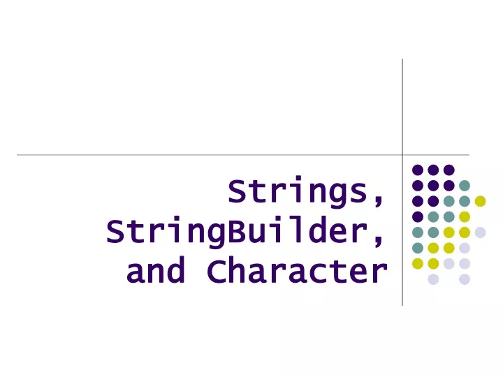 strings stringbuilder and character